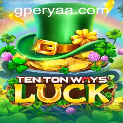 Exploring the Exciting World of TenTonWaysLuck: A Thrilling Gaming Experience